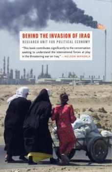 Читать Behind the Invasion of Iraq - The Research Unit for Political Economy