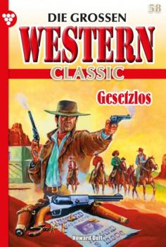 Читать Die großen Western Classic 58 – Western - Джон Грэй