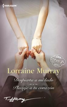 Читать Despierta a mi lado - Placaje a tu corazon - Lorraine Murray