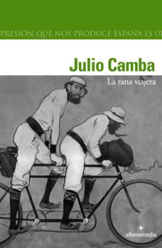 Читать La rana viajera - Julio Camba