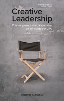 Читать Creative Leadership - Wolf Bauer
