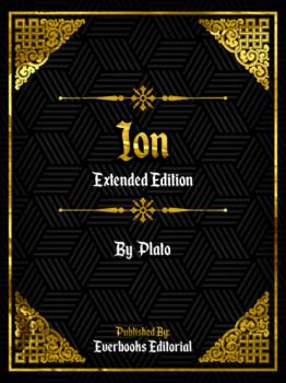 Читать Ion (Extended Edition) – By Plato - Everbooks Editorial