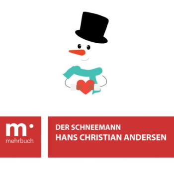 Читать Der Schneemann - Hans Christian Andersen