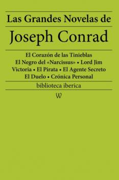 Читать Las Grandes Novelas de Joseph Conrad - Джозеф Конрад