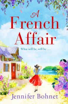 Читать A French Affair - Jennifer Bohnet