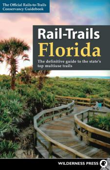 Читать Rail-Trails Florida - Rails-to-Trails Conservancy