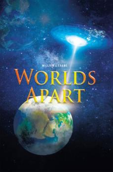 Читать Worlds Apart - William L Frame