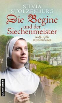Читать Die Begine und der Siechenmeister - Silvia Stolzenburg