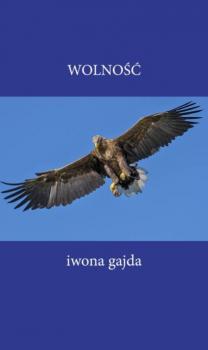 Читать Wolność - Iwona Gajda