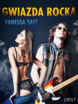 Читать Gwiazda rocka - opowiadanie erotyczne - Vanessa Salt