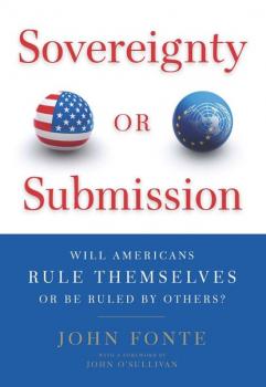 Читать Sovereignty or Submission - John Fonte