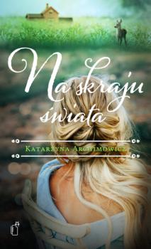 Читать Na skraju świata - Katarzyna Archimowicz