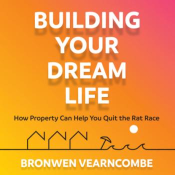 Читать Building Your Dream Life (Abridged) - Bronwen Vearncombe