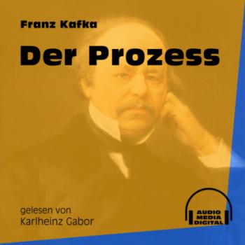 Читать Der Prozess (Ungekürzt) - Franz Kafka