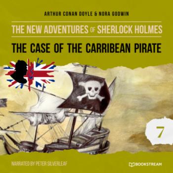 Читать The Case of the Caribbean Pirate - The New Adventures of Sherlock Holmes, Episode 7 (Unabridged) - Sir Arthur Conan Doyle