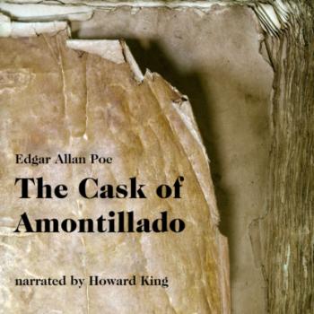 Читать The Cask of Amontillado (Unabridged) - Эдгар Аллан По