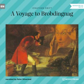 Читать A Voyage to Brobdingnag (Unabridged) - Jonathan Swift