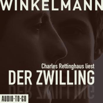 Читать Der Zwilling (Ungekürzt) - Andreas Winkelmann