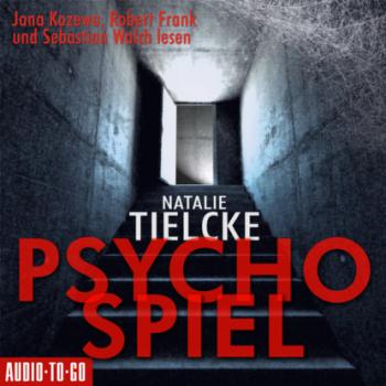 Читать Psychospiel (Ungekürzt) - Natalie Tielcke