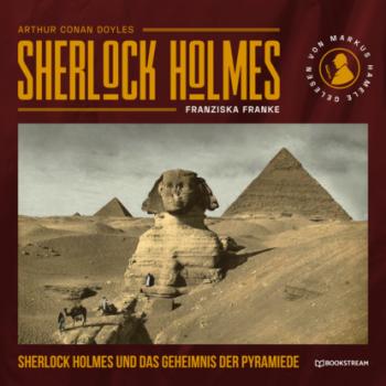 Читать Sherlock Holmes und das Geheimnis der Pyramide (Ungekürzt) - Sir Arthur Conan Doyle
