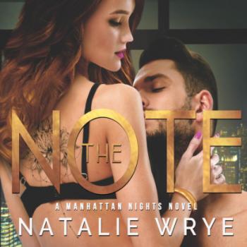 Читать The Note - Manhattan Nights, Book 5 (Unabridged) - Natalie Wrye