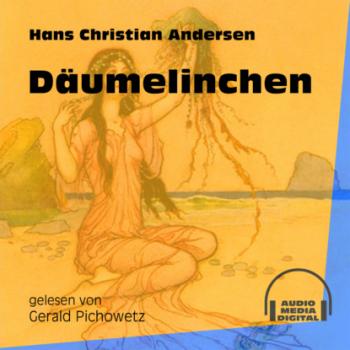 Читать Däumelinchen (Ungekürzt) - Hans Christian Andersen
