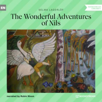 Читать The Wonderful Adventures of Nils (Unabridged) - Selma Lagerlöf