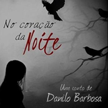 Читать No coração da noite (Integral) - Danilo Barbosa