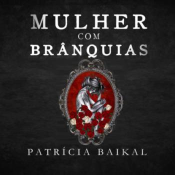 Читать Mulher com brânquias (Integral) - Patrícia Baikal
