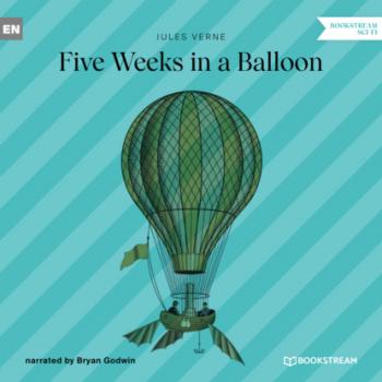 Читать Five Weeks in a Balloon (Unabridged) - Jules Verne