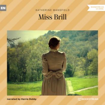 Читать Miss Brill (Ungekürzt) - Katherine Mansfield