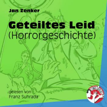 Читать Geteiltes Leid - Horrorgeschichte (Ungekürzt) - Jan Zenker