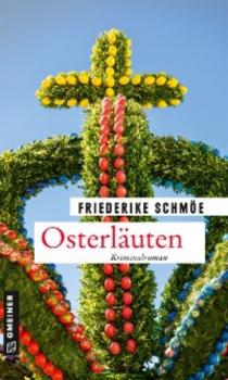 Читать Osterläuten - Friederike Schmöe