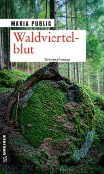 Читать Waldviertelblut - Maria Publig