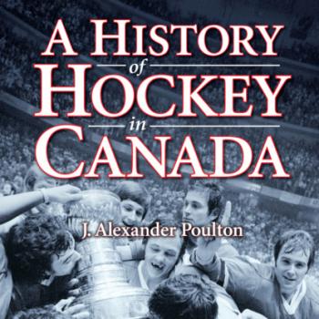 Читать A History of Hockey in Canada (Unabridged) - J. Alexander Poulton