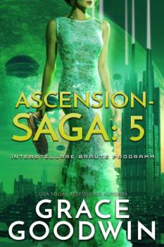 Читать Ascension Saga: 5 - Grace Goodwin