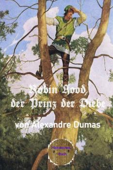 Читать Robin Hood, der Prinz der Diebe - Alexandre Dumas