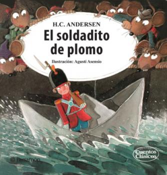 Читать El soldadito de plomo - Hans Christian Andersen