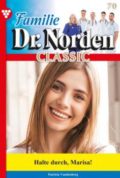 Читать Familie Dr. Norden Classic 70 – Arztroman - Patricia Vandenberg