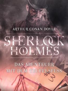 Читать Das Abenteuer mit dem Teufelsfuß - Sir Arthur Conan Doyle