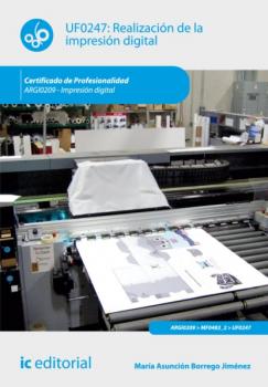 Читать Realización de la impresión digital. ARGI0209 - María Asunción Borrego Jiménez