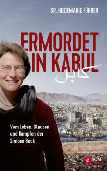Читать Ermordet in Kabul - Heidemarie Führer