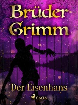 Читать Der Eisenhans - Brüder Grimm
