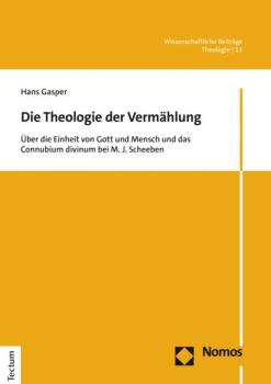 Читать Die Theologie der Vermählung - Hans Gasper