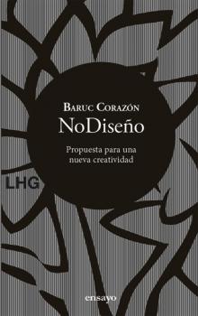 Читать NoDiseño - Baruc Corazón