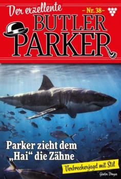Читать Der exzellente Butler Parker 38 – Kriminalroman - Günter Dönges