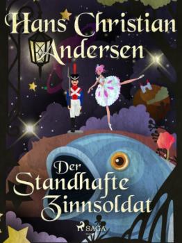 Читать Der standhafte Zinnsoldat - Hans Christian Andersen