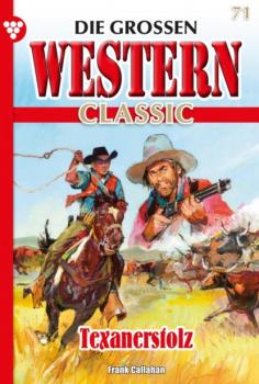 Читать Die großen Western Classic 71 – Western - Frank Callahan