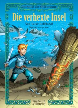 Читать Die Ritter der Elfenkönigin 2: Die verhexte Insel - Peter Gotthardt