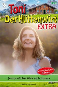 Читать Toni der Hüttenwirt Extra 27 – Heimatroman - Friederike von Buchner